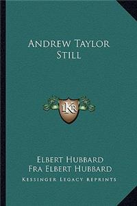 Andrew Taylor Still