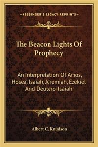 The Beacon Lights Of Prophecy