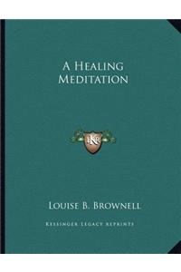 A Healing Meditation