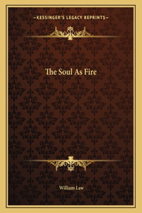 The Soul as Fire