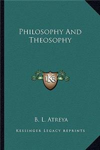 Philosophy and Theosophy