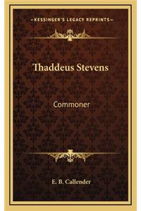 Thaddeus Stevens
