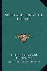 Speed And Fun With Figures