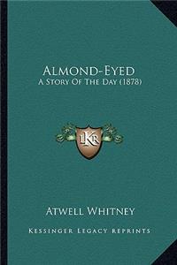 Almond-Eyed