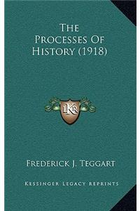 The Processes Of History (1918)