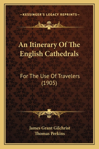 Itinerary Of The English Cathedrals