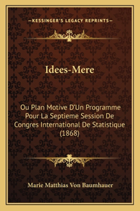 Idees-Mere