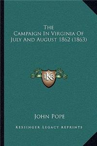 The Campaign In Virginia Of July And August 1862 (1863)