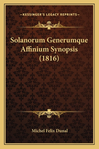 Solanorum Generumque Affinium Synopsis (1816)