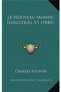 Le Nouveau Monde Industriel V1 (1840)