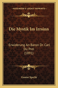Die Mystik Im Irrsinn