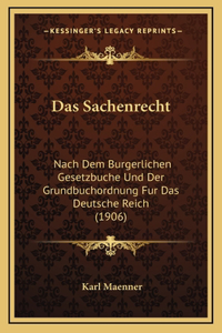 Das Sachenrecht