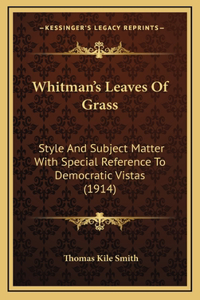 Whitman's Leaves Of Grass