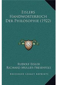 Eislers Handworterbuch Der Philosophie (1922)