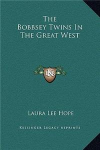 The Bobbsey Twins In The Great West
