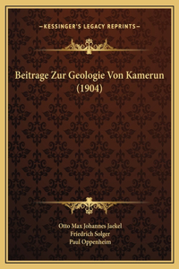 Beitrage Zur Geologie Von Kamerun (1904)