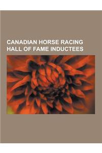 Canadian Horse Racing Hall of Fame Inductees