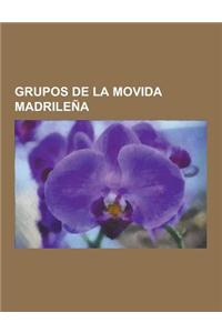 Grupos de la Movida Madrilena
