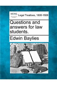 Questions and answers for law students.