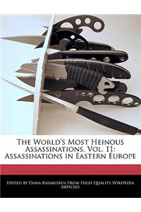 The World's Most Heinous Assassinations, Vol. 11