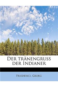 Der Tranengruss Der Indianer