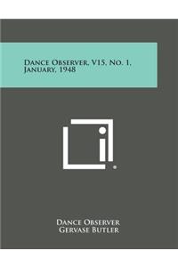 Dance Observer, V15, No. 1, January, 1948