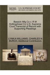 Bassick Mfg Co V. R M Hollingshead Co U.S. Supreme Court Transcript of Record with Supporting Pleadings