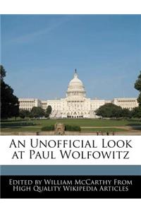 An Unofficial Look at Paul Wolfowitz