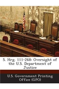 S. Hrg. 111-268: Oversight of the U.S. Department of Justice