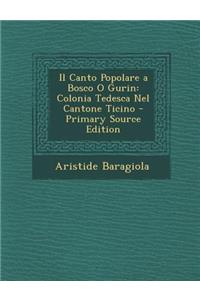 Canto Popolare a Bosco O Gurin