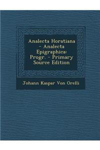 Analecta Horatiana - Analecta Epigraphica