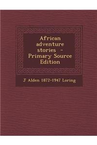 African Adventure Stories