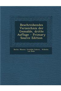 Beschreibendes Verzeichnis Der Gemalde, Dritte Auflage