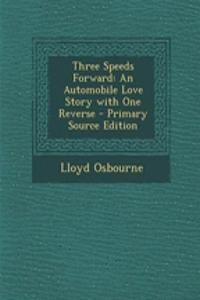 Three Speeds Forward