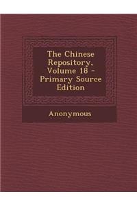 The Chinese Repository, Volume 18