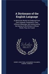 A Dictionary of the English Language