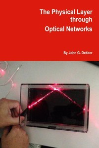 Physical Layer through Optical Networks