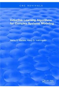 Inductive Learning Algorithms for Complex Systems Modeling