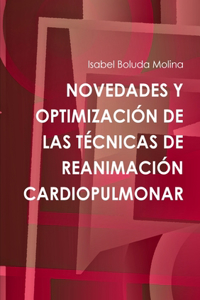 Novedades Y Optimizacion De Las Tecnicas De Reanimacion Cardiopulmonar