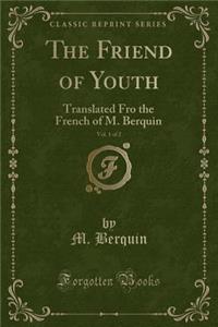 The Friend of Youth, Vol. 1 of 2