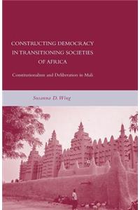 Constructing Democracy in Transitioning Societies of Africa