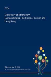 Democracy and Intra-Party Democratization