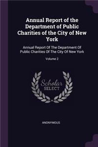 Annual Report of the Department of Public Charities of the City of New York