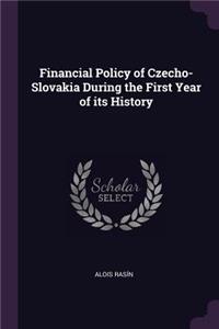 Financial Policy of Czecho-Slovakia During the First Year of its History