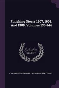 Finishing Steers 1907, 1908, And 1909, Volumes 136-144