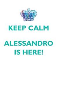 KEEP CALM, ALESSANDRO IS HERE AFFIRMATIONS WORKBOOK Positive Affirmations Workbook Includes