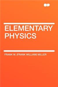 Elementary Physics