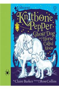 Knitbone Pepper and a Horse called Moon