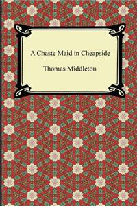 A Chaste Maid in Cheapside