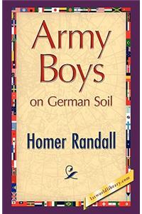 Army Boys on German Soil